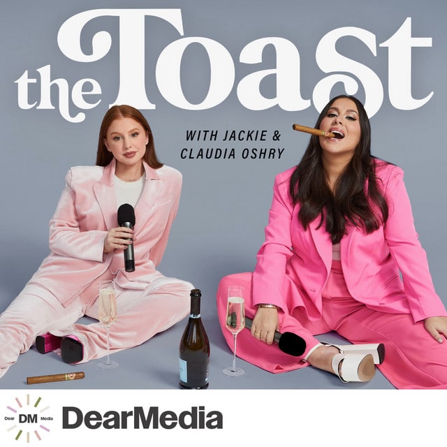 The Toast with Jackie & Claudia Oshry